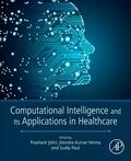Johri / Verma / Paul |  Computational Intelligence and Its Applications in Healthcare | Buch |  Sack Fachmedien