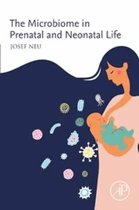 Neu | The Microbiome in Prenatal and Neonatal Life | E-Book | www.sack.de