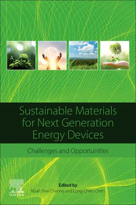 Cheong / Chen |  Sustainable Materials for Next Generation Energy Devices: Challenges and Opportunities | Buch |  Sack Fachmedien
