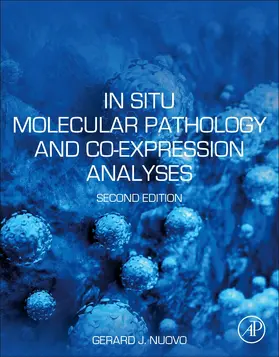 Nuovo | In Situ Molecular Pathology and Co-expression Analyses | Buch | 978-0-12-820653-9 | sack.de