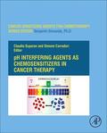 Supuran / Carradori |  Ph-Interfering Agents as Chemosensitizers in Cancer Therapy | Buch |  Sack Fachmedien
