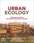 Verma / Singh / Raghubanshi |  Urban Ecology: Emerging Patterns and Social-Ecological Systems | Buch |  Sack Fachmedien