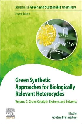 Brahmachari | Green Synthetic Approaches for Biologically Relevant Heterocycles | Buch | 978-0-12-820792-5 | sack.de