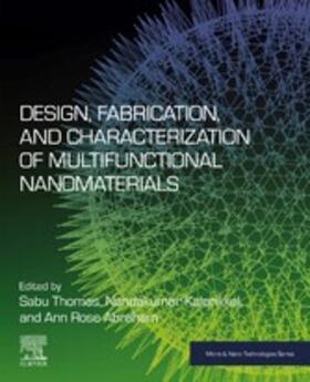 Thomas / Kalarikkal |  Design, Fabrication, and Characterization of Multifunctional Nanomaterials | eBook | Sack Fachmedien