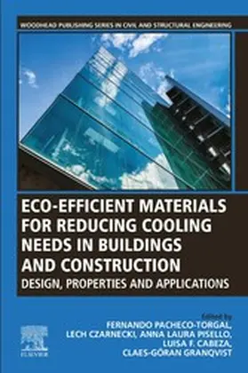 Pacheco-Torgal / Czarnecki / Pisello |  Eco-efficient Materials for Reducing Cooling Needs in Buildings and Construction | eBook | Sack Fachmedien