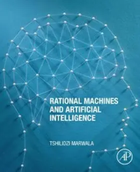 Marwala |  Rational Machines and Artificial Intelligence | eBook | Sack Fachmedien