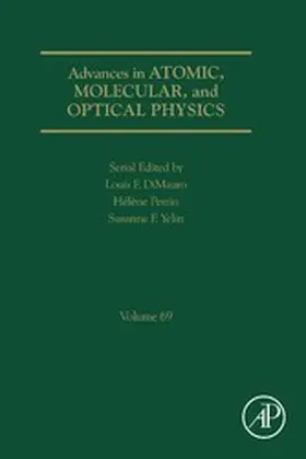 Yelin / Dimauro / Perrin |  Advances in Atomic, Molecular, and Optical Physics | eBook | Sack Fachmedien