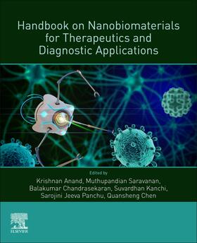 Anand / Saravanan / Chandrasekaran | Handbook on Nano-Biomaterials for Therapeutics and Diagnostic Applications | Buch | 978-0-12-821013-0 | sack.de