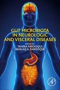 Farooqui |  Gut Microbiota in Neurologic and Visceral Diseases | Buch |  Sack Fachmedien