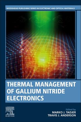 Tadjer / Anderson | Thermal Management of Gallium Nitride Electronics | Buch | 978-0-12-821084-0 | sack.de