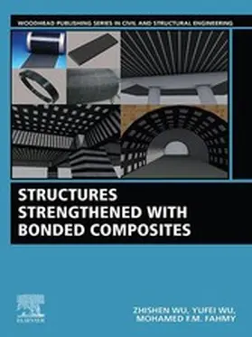 Wu / Fahmy | Structures Strengthened with Bonded Composites | E-Book | www.sack.de
