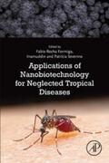 Inamuddin / Severino |  Applications of Nanobiotechnology for Neglected Tropical Diseases | eBook | Sack Fachmedien