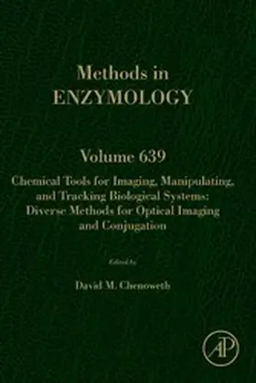 Chemical Tools for Imaging, Manipulating, and Tracking Biological Systems: Diverse Methods for Optical Imaging and Conjugation | E-Book | www.sack.de