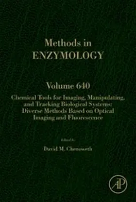  Chemical Tools for Imaging, Manipulating, and Tracking Biological Systems: Diverse Methods Based on Optical Imaging and Fluorescence | eBook | Sack Fachmedien