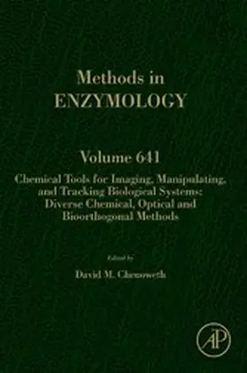 Chemical Tools for Imaging, Manipulating, and Tracking Biological Systems: Diverse Chemical, Optical and Bioorthogonal Methods | E-Book | sack.de