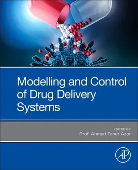 Modeling and Control of Drug Delivery Systems | Buch | 978-0-12-821185-4 | www.sack.de