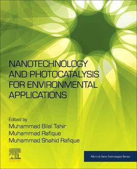 Tahir / Rafique | Nanotechnology and Photocatalysis for Environmental Applications | Buch | 978-0-12-821192-2 | sack.de