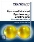 Sun / Mu |  Plasmon-Enhanced Spectroscopy and Imaging: Principles and Applications | Buch |  Sack Fachmedien
