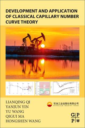 Qi / Yin / Wang | Development and Application of Classical Capillary Number Curve Theory | Buch | 978-0-12-821225-7 | sack.de