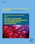 Freywald / Vizeacoumar |  Biological Mechanisms and the Advancing Approaches to Overcoming Cancer Drug Resistance | Buch |  Sack Fachmedien