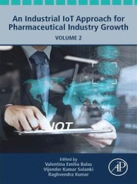 Kumar | An Industrial IoT Approach for Pharmaceutical Industry Growth | E-Book | sack.de