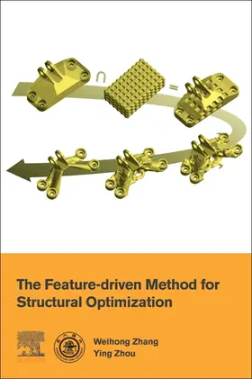 Zhang / Zhou | The Feature-Driven Method for Structural Optimization | Buch | 978-0-12-821330-8 | sack.de