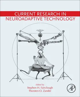 Fairclough / Zander |  Current Research in Neuroadaptive Technology | Buch |  Sack Fachmedien