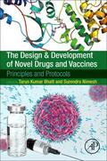 Bhatt / Nimesh |  The Design and Development of Novel Drugs and Vaccines | Buch |  Sack Fachmedien