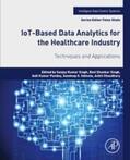 Chaudhary |  IoT-Based Data Analytics for the Healthcare Industry | eBook | Sack Fachmedien