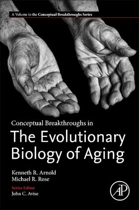 Arnold / Rose | Conceptual Breakthroughs in The Evolutionary Biology of Aging | Buch | 978-0-12-821545-6 | sack.de