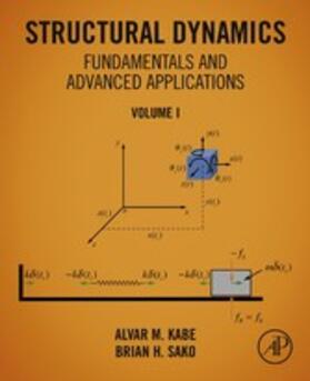 Structural Dynamics Fundamentals and Advanced Applications, Volume I | E-Book | sack.de