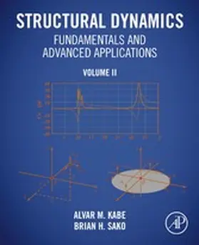 Kabe / Sako | Structural Dynamics Fundamentals and Advanced Applications, Volume II | E-Book | www.sack.de