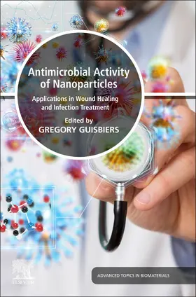 Guisbiers |  Antimicrobial Activity of Nanoparticles | Buch |  Sack Fachmedien
