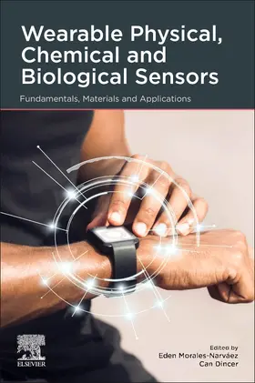 Morales-Narvaez |  Wearable Physical, Chemical and Biological Sensors | Buch |  Sack Fachmedien