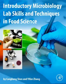 Shen / Zhang |  Introductory Microbiology Lab Skills and Techniques in Food Science | Buch |  Sack Fachmedien