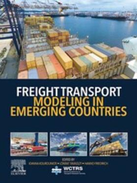 Kourounioti / Tavasszy / Friedrich | Freight Transport Modeling in Emerging Countries | E-Book | sack.de