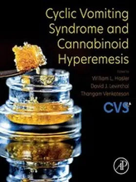 Hasler / Levinthal / Venkatesan |  Cyclic Vomiting Syndrome and Cannabinoid Hyperemesis | eBook | Sack Fachmedien