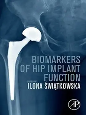 Swiatkowska | Biomarkers of Hip Implant Function | E-Book | www.sack.de