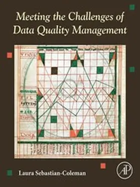Sebastian-Coleman | Meeting the Challenges of Data Quality Management | E-Book | www.sack.de