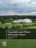 Youcai / Ran |  Biomethane Production from Vegetable and Water Hyacinth Waste | eBook | Sack Fachmedien