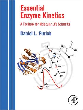 Purich |  Essential Enzyme Kinetics: A Textbook for Molecular Life Scientists | Buch |  Sack Fachmedien