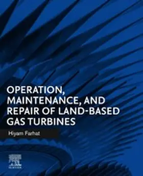 Farhat | Operation, Maintenance, and Repair of Land-Based Gas Turbines | E-Book | www.sack.de