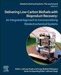 Singh / Mahapatra |  Delivering Low-Carbon Biofuels with Bioproduct Recovery: An Integrated Approach to Commercializing Bioelectrochemical Systems | Buch |  Sack Fachmedien