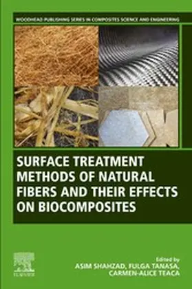 Shahzad / Tanasa / Teaca | Surface Treatment Methods of Natural Fibres and their Effects on Biocomposites | E-Book | sack.de