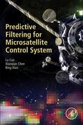 Cao / Xiao / Chen |  Predictive Filtering for Microsatellite Control System | Buch |  Sack Fachmedien