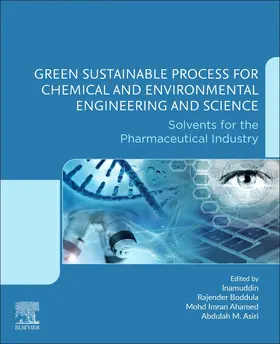 Inamuddin / Boddula / Asiri | Green Sustainable Process for Chemical and Environmental Engineering and Science | Buch | 978-0-12-821885-3 | sack.de