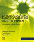 Sinha Ray / Gusain / Kumar |  Carbon Nanomaterial-Based Adsorbents for Water Purification: Fundamentals and Applications | Buch |  Sack Fachmedien
