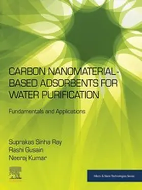 Ray / Gusain / Kumar |  Carbon Nanomaterial-Based Adsorbents for Water Purification | eBook | Sack Fachmedien