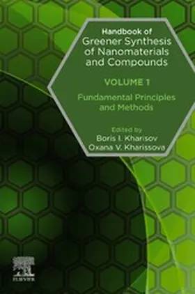 Kharisov / Kharissova | Handbook of Greener Synthesis of Nanomaterials and Compounds | E-Book | sack.de