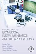 Paul / Saikia / Majhi |  Introduction to Biomedical Instrumentation and Its Applications | eBook | Sack Fachmedien